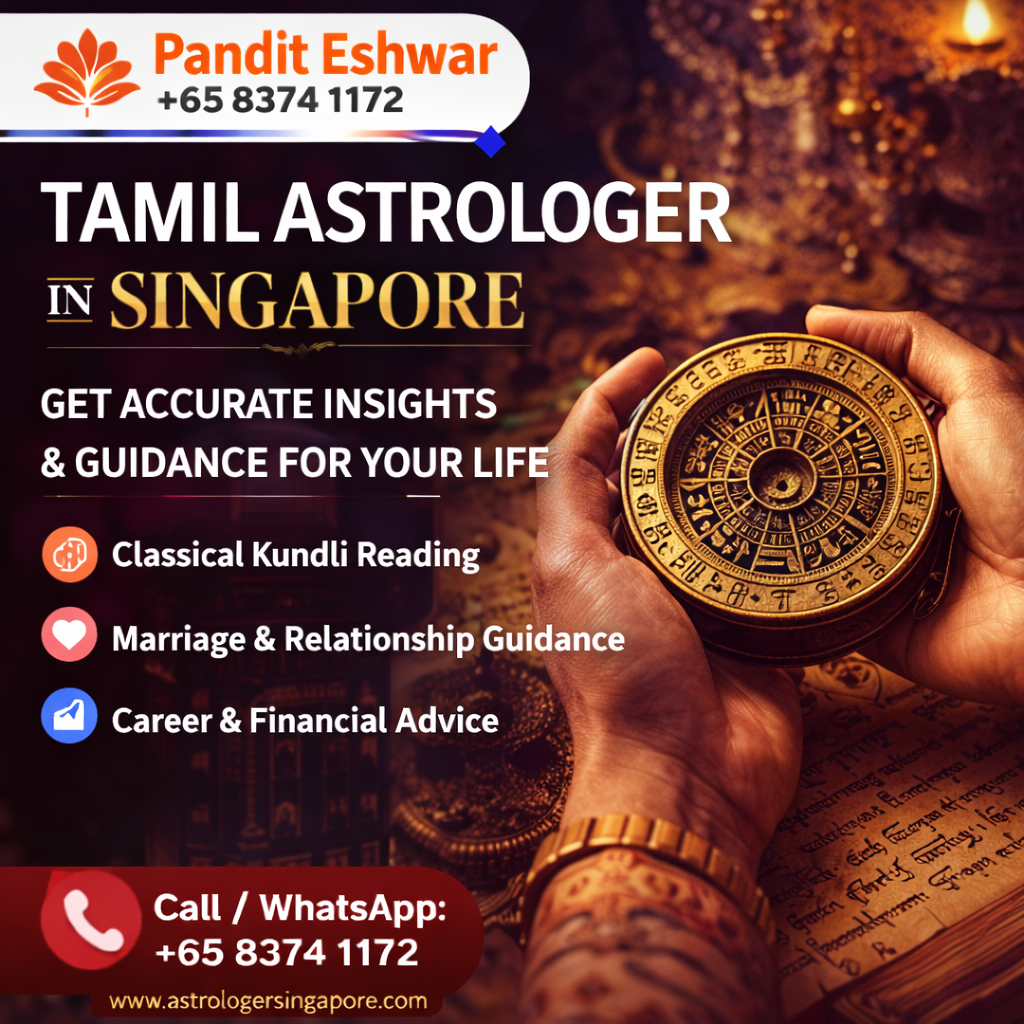 Tamil Astrologer in Singapore Best Tamil Astrologer Singapore Indian Tamil Astrologer in Singapore Vedic Tamil Astrologer Singapore Tamil Pandit in Singapore Famous Tamil Astrologer Singapore