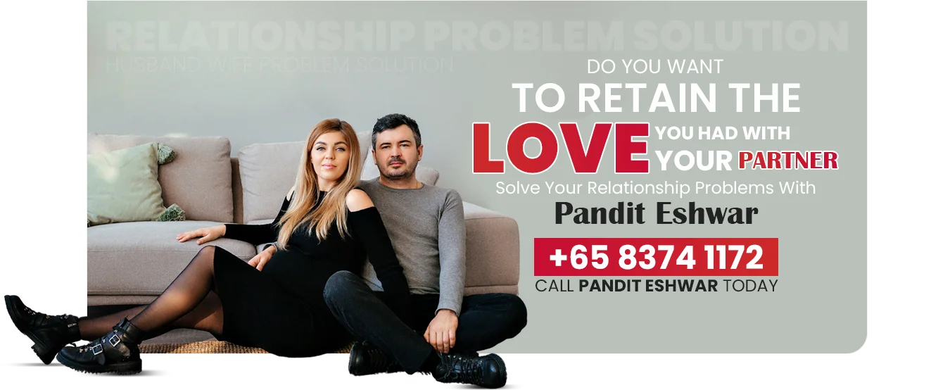 Love and Relationship Problem Solution with Pandit Eshwar